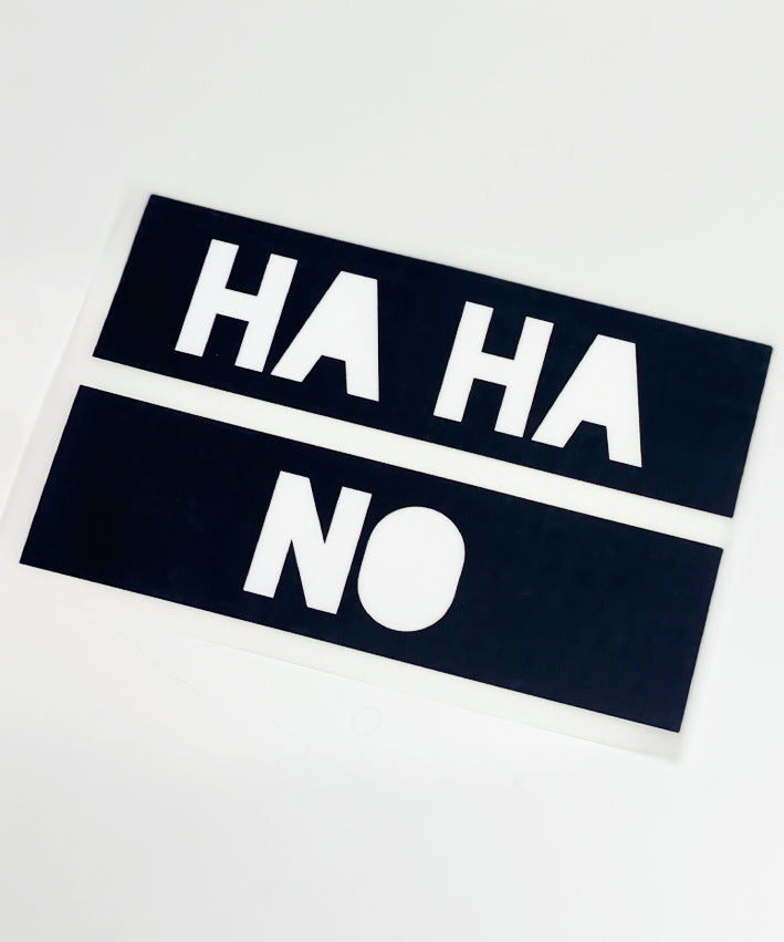 Bügelbild HA HA - NO | schwarz