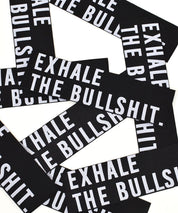 a-exhale-the-bullshit-teaser-3