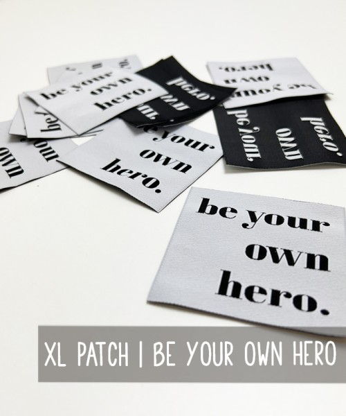 XL Patch | BE YOUR OWN HERO