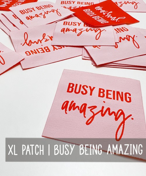 XL Patch | BUSY BEING amazing